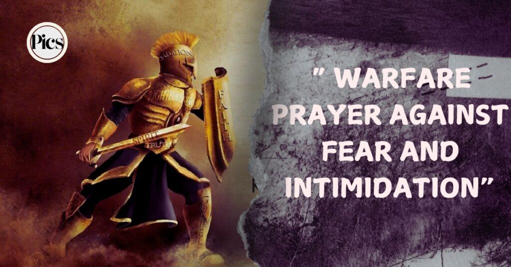 30 Warfare Prayer Against Fear and Intimidation