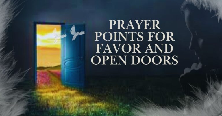 Prayer Points for Favor and Open Doors