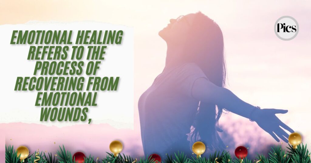 What is Emotional Healing?