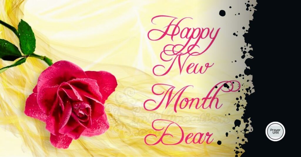 55 Happy New Month Prayers