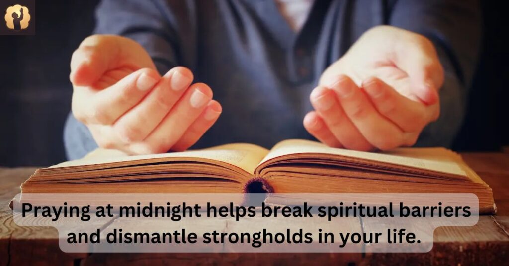 Benefits of 12am to 3am Prayer