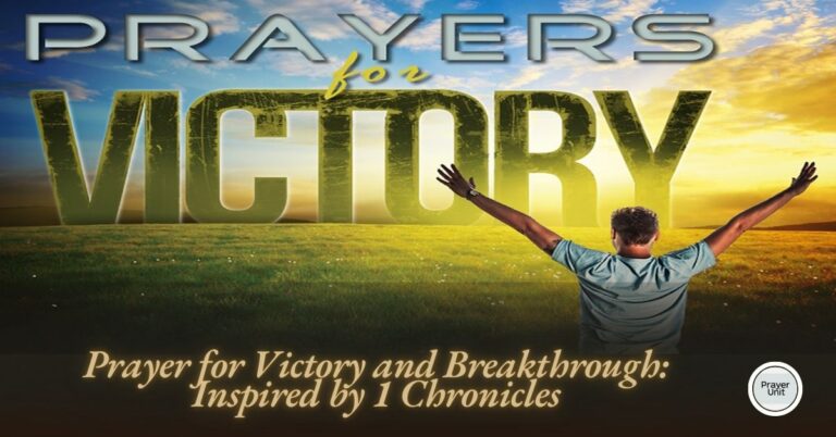 Prayer for Victory and Breakthrough: Inspired by 1 Chronicles 14:11 (NKJV)