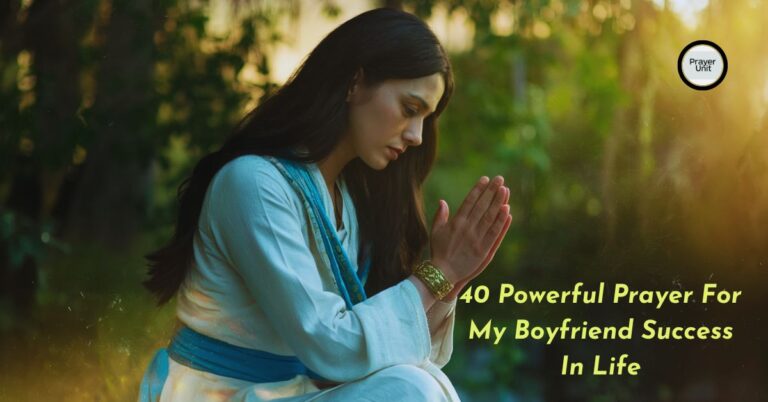 40 Powerful Prayer For My Boyfriend Success In Life