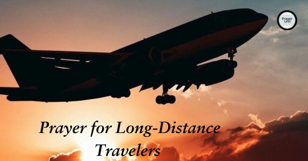 14. Prayer for Long-Distance Travelers