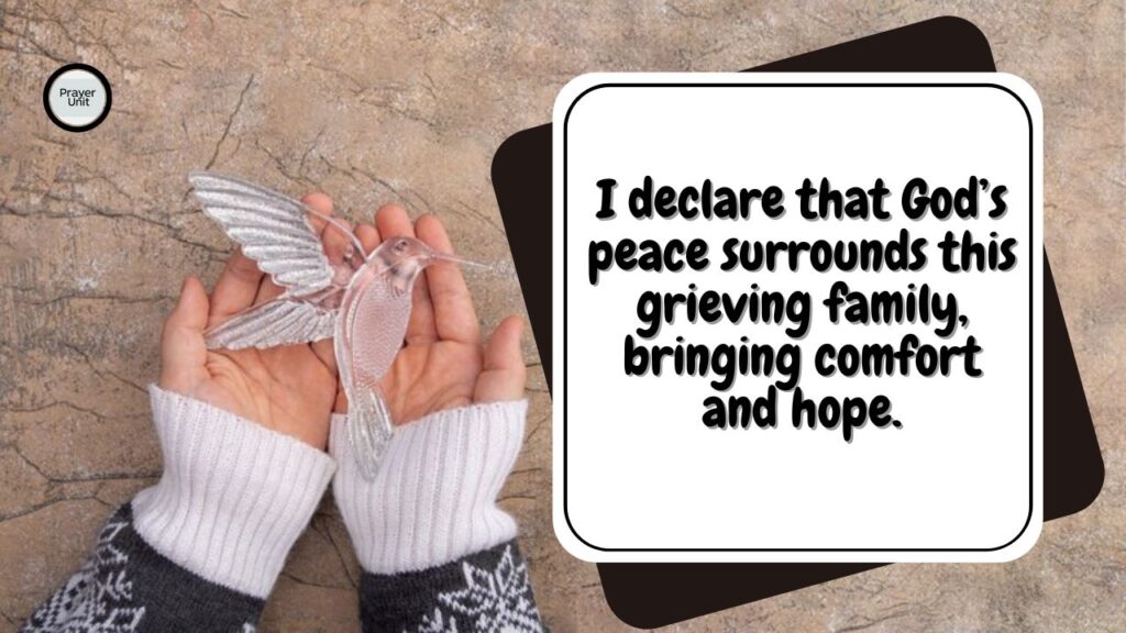 Declarations and Affirmations for Short Prayer for Grieving Family