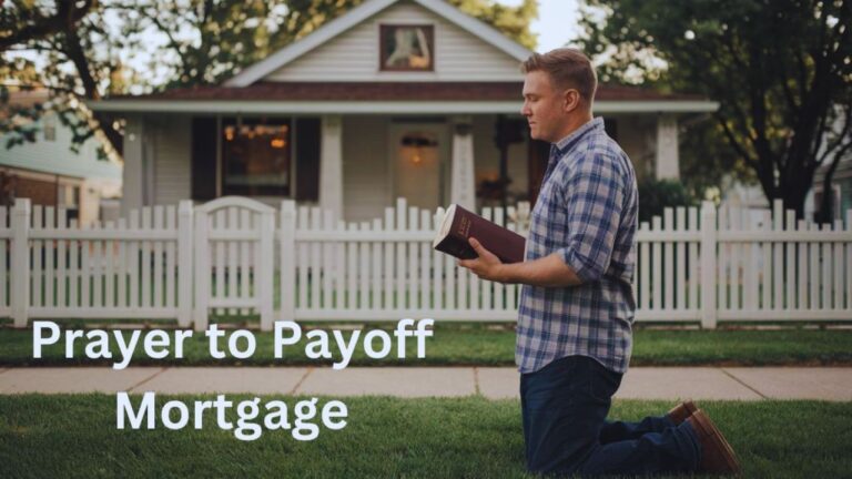 Prayer to Payoff Mortgage