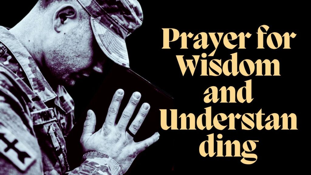 7. Prayer for Wisdom and Understanding