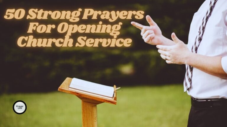 50 Strong Prayers For Opening Church Service