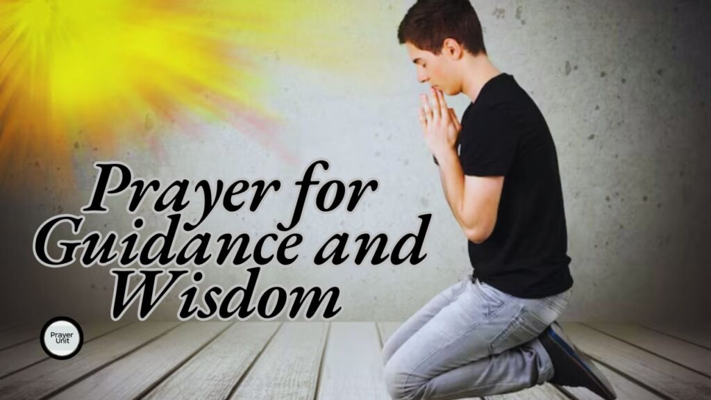 2.Prayer for Guidance and Wisdom 