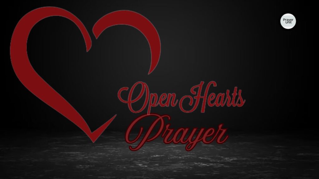 4.Prayer for Open Hearts 