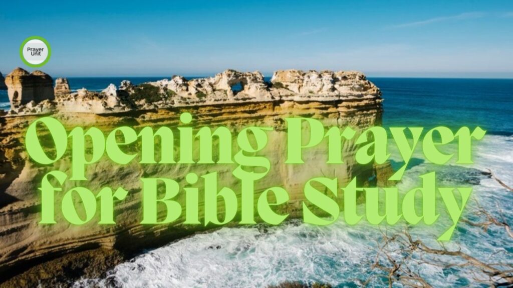 Opening Prayer for Bible Study