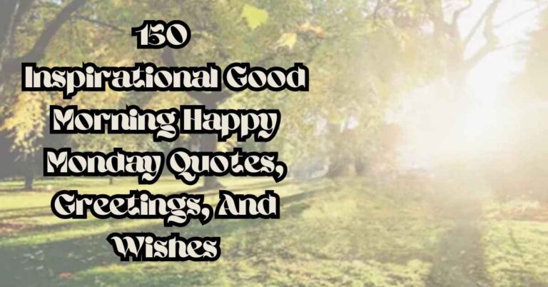 Good Morning Monday Quotes