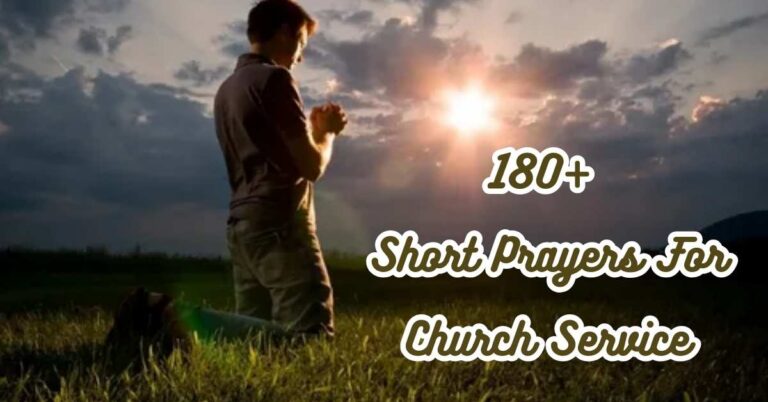 Short Prayers For Church Service