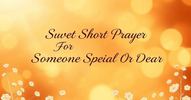 Prayer For Someone Special