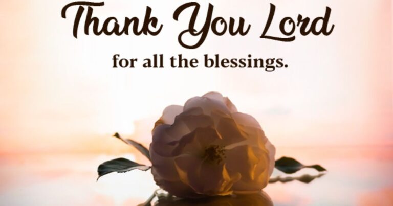 Thank You Message To God For All The Blessings