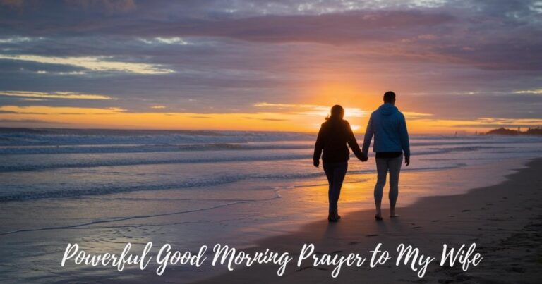 Good Morning Prayer To My Wife